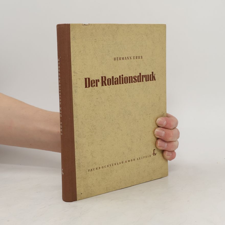 Hermann Erbs Der Rotationsdruck
