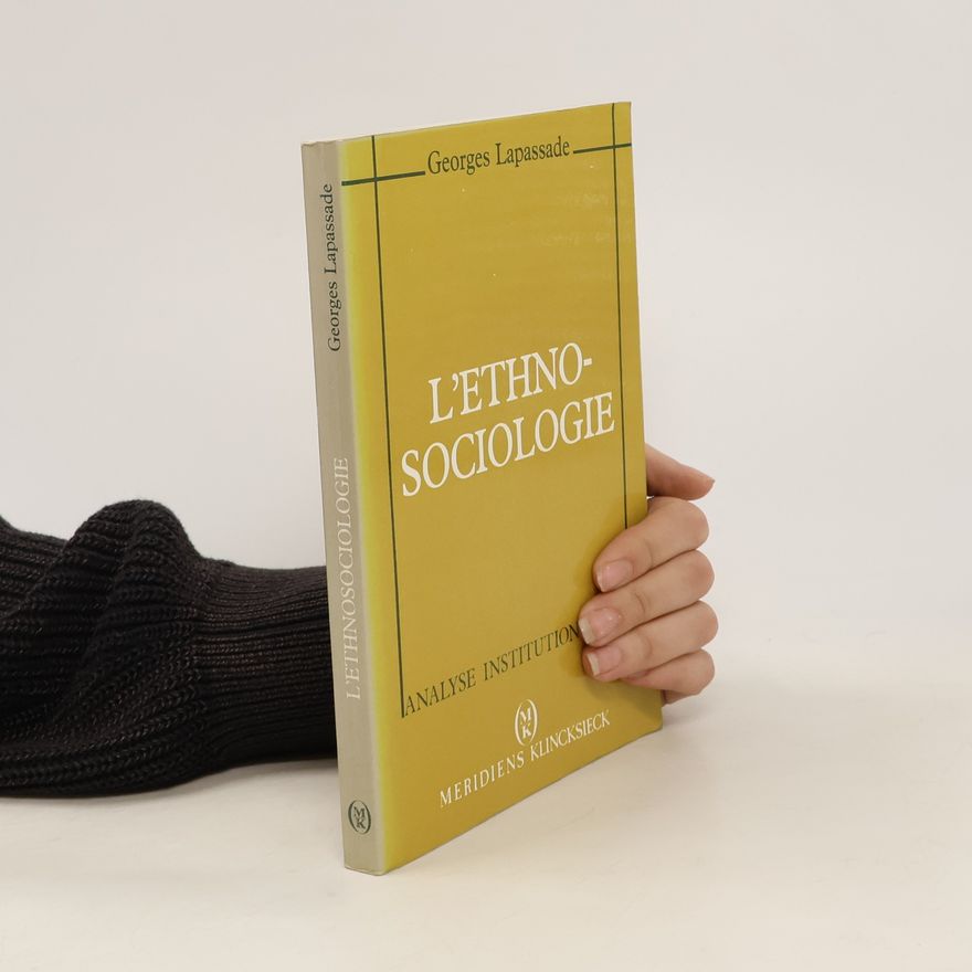 Georges Lapassade L'ethnosociologie