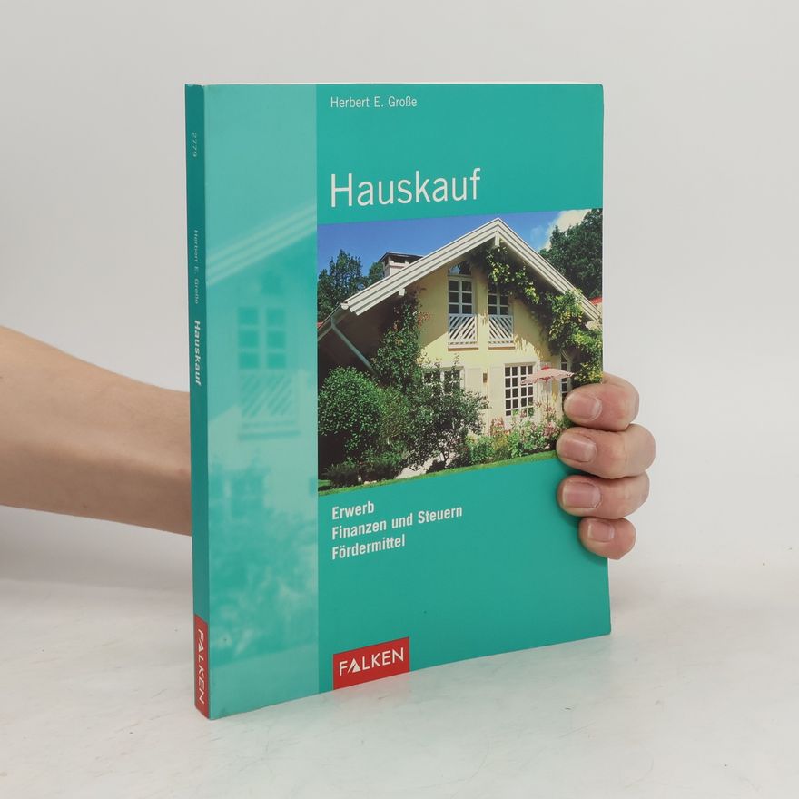 Herbert E. Große Hauskauf