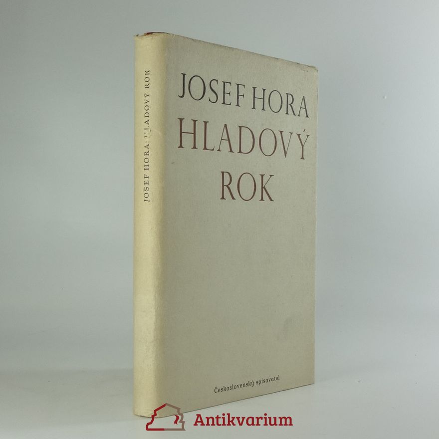 Josef Hora Hladový rok: Příběh města