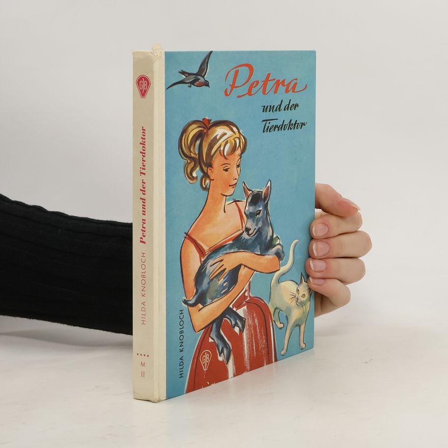Hilda Knobloch Petra und der Tierdoktor