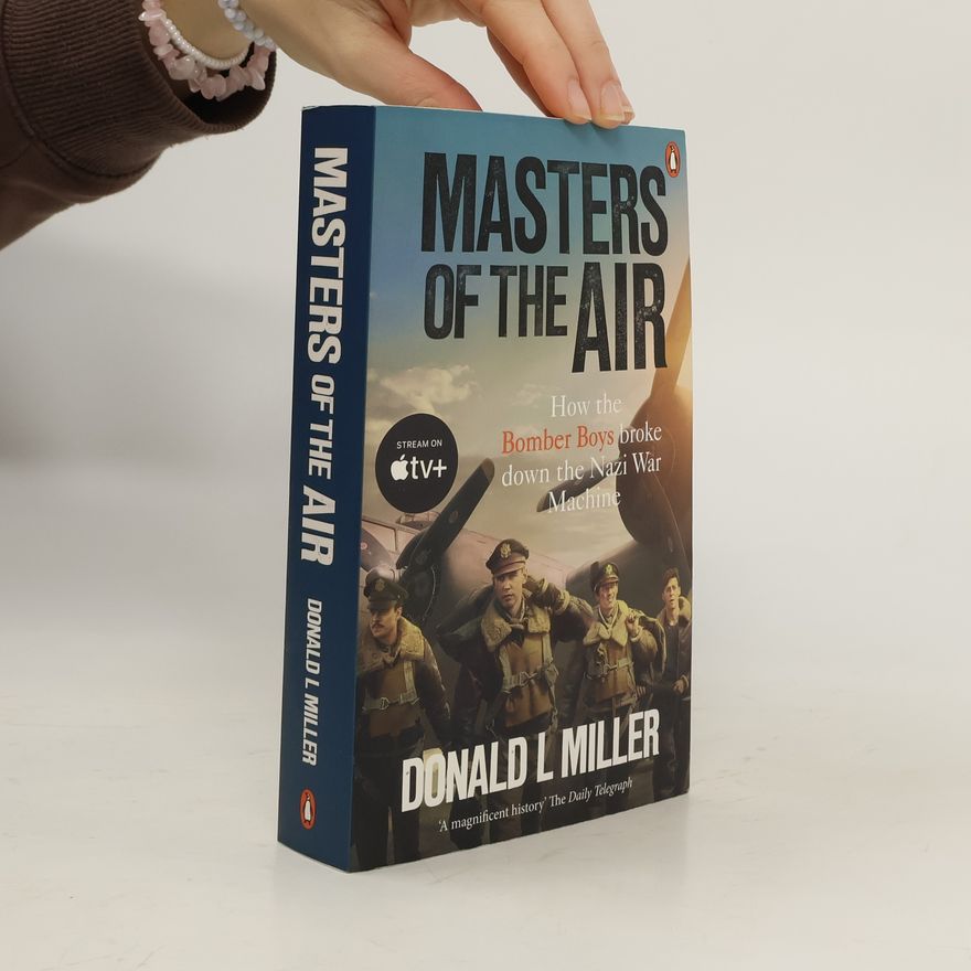 Donald Miller Masters of the Air
