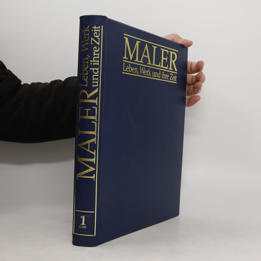 Collectif d'auteurs Maler. Leben, Werk und ihre Zeit 1. 1-384