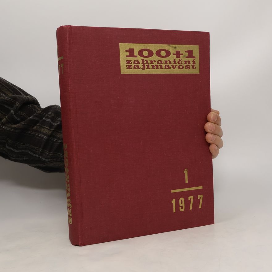 Collectif d'auteurs 100+1 zahraniční zajímavost 1/1977