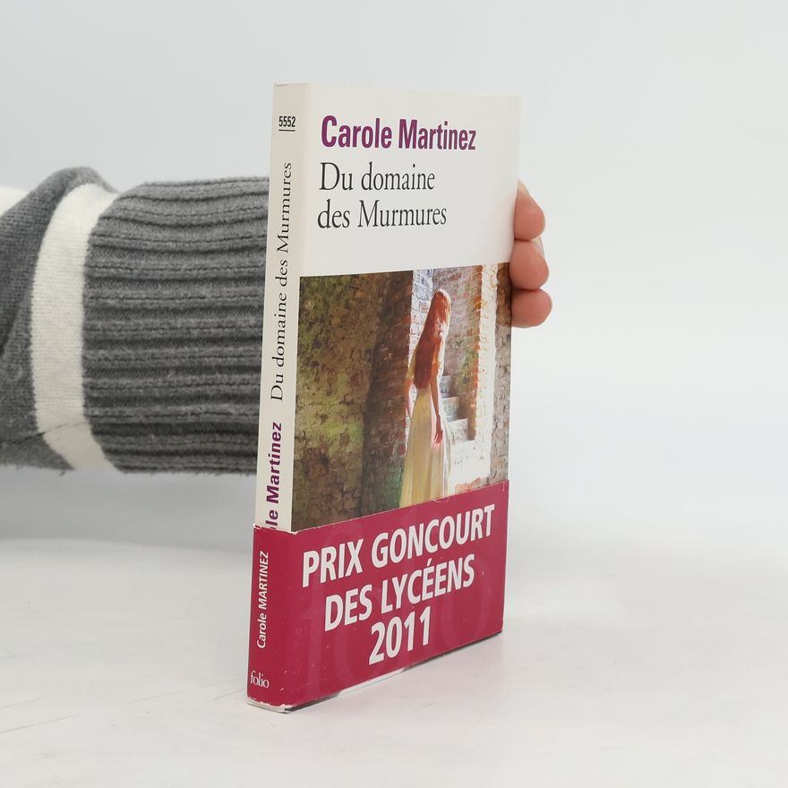 Carole Martinez Du domaine des Murmures