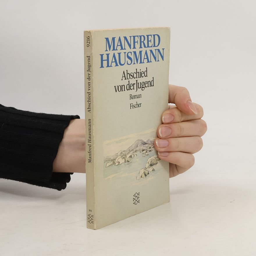 Manfred Hausmann Abschied von der Jugend