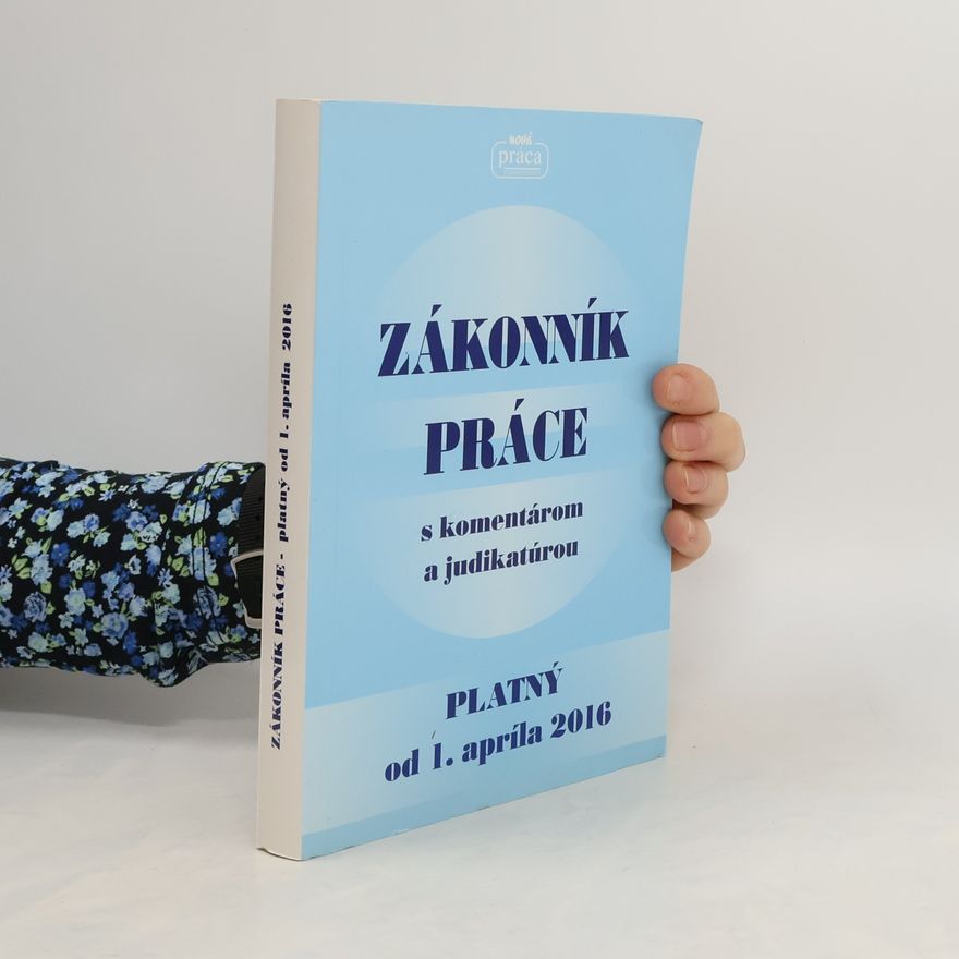 Linda Perina Zákonník práce s komentárom a judikatúrou po novele platný od 1. apríla 2016