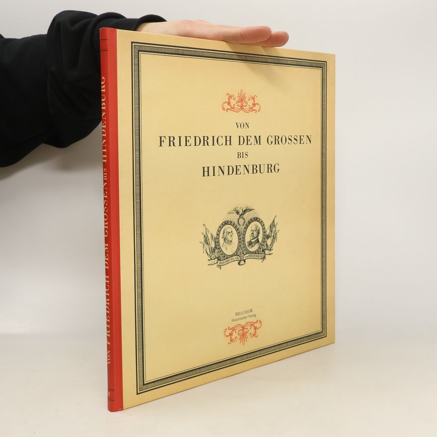 Autorenkollektiv Von Friedrich dem Großen bis Hindenburg