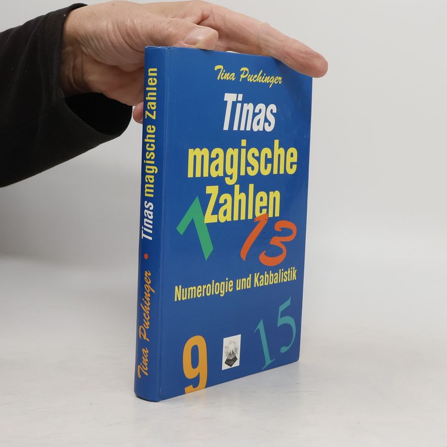 Tina Puchinger Tinas magische Zahlen
