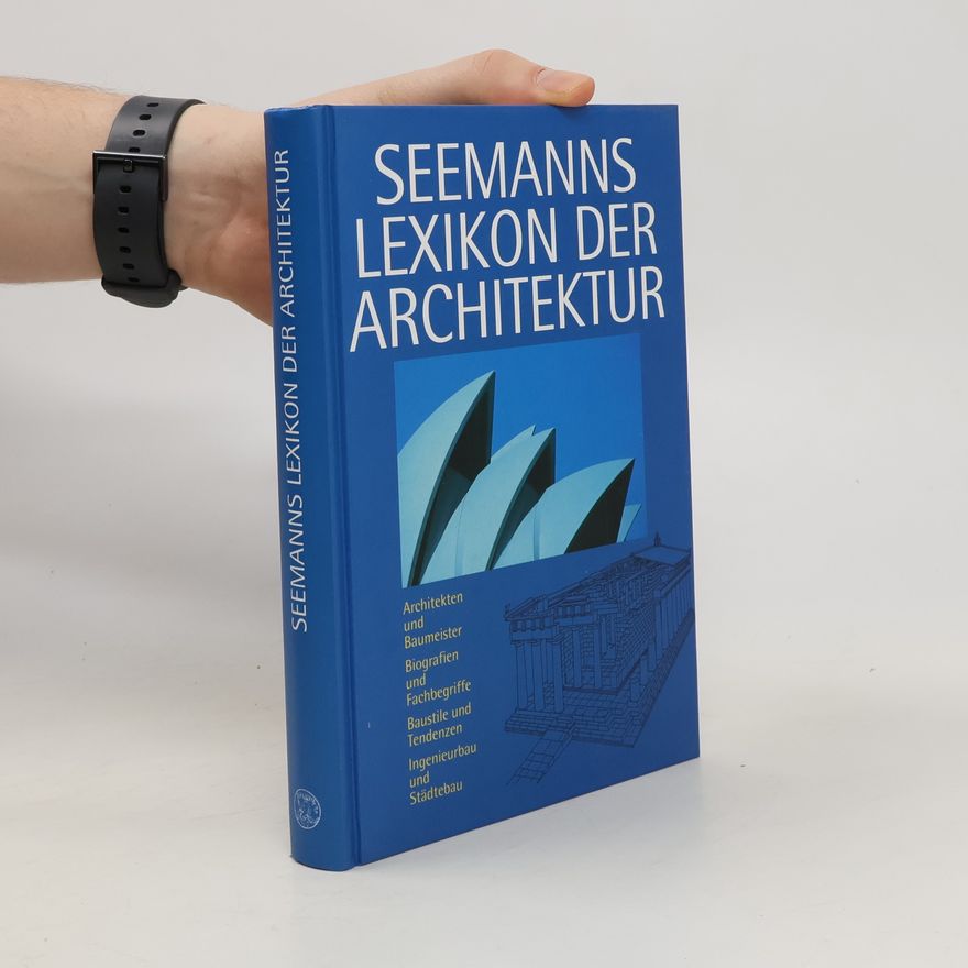 Hans-Joachim Kadatz Seemanns Lexikon der Architektur