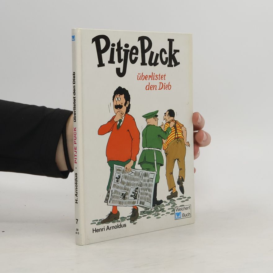 Henri Arnoldus Pitje Puck überlistet den Dieb