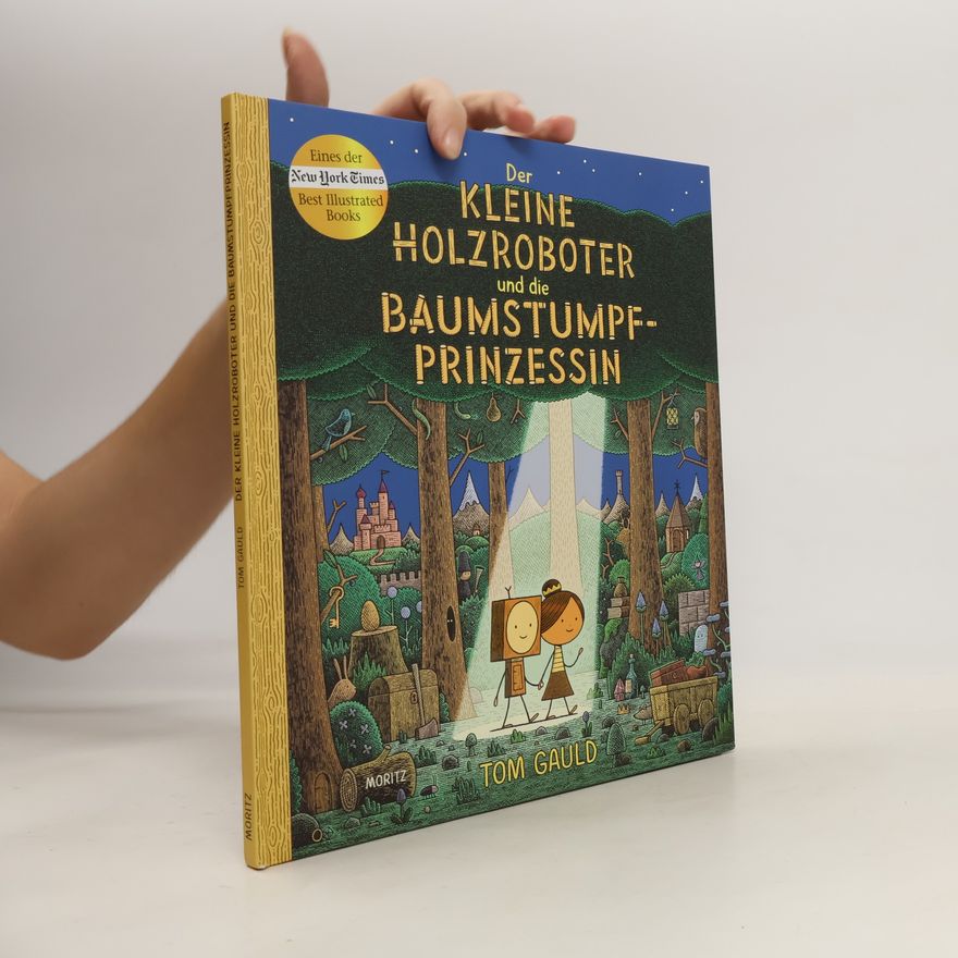 Tom Gauld Der kleine Holzroboter und die Baumstumpfprinzessin