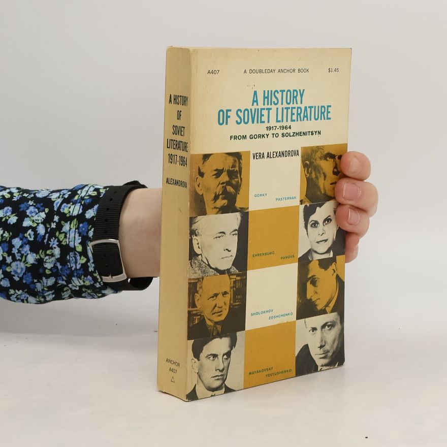 Vera Aleksandrova A History of Soviet Literature 1917-1964