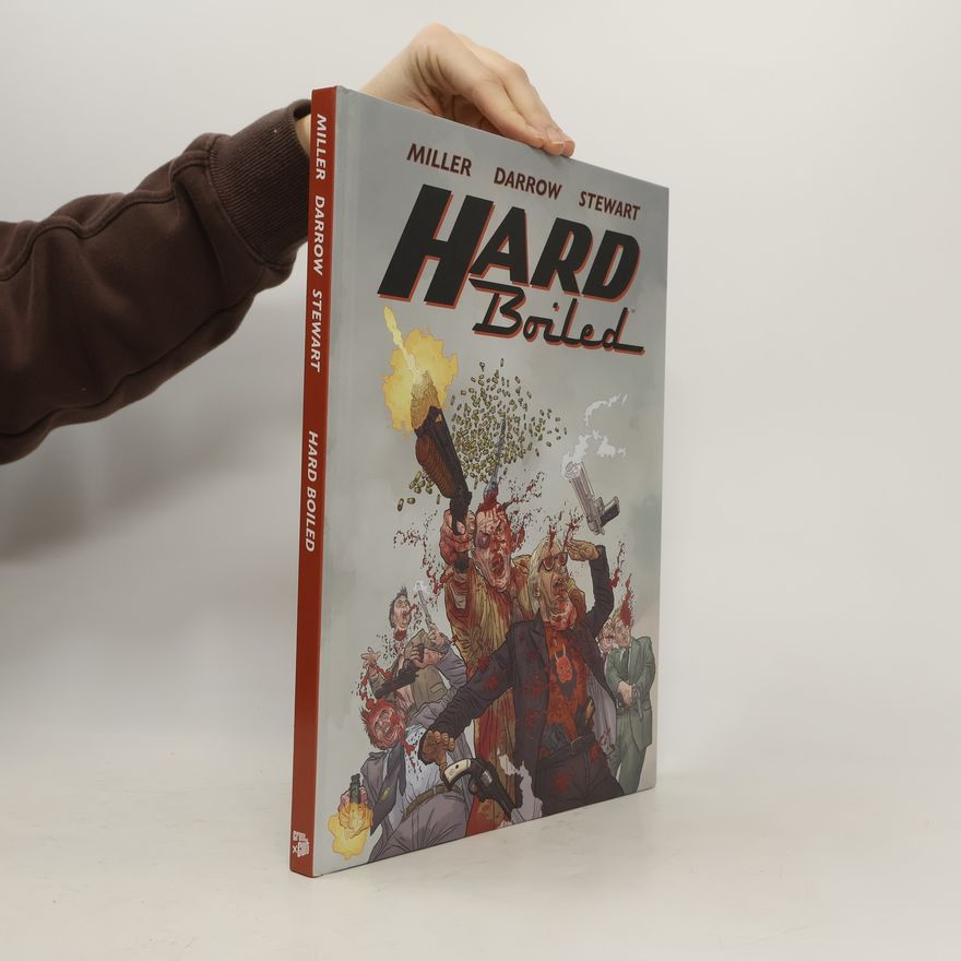 Frank Miller Hard Boiled