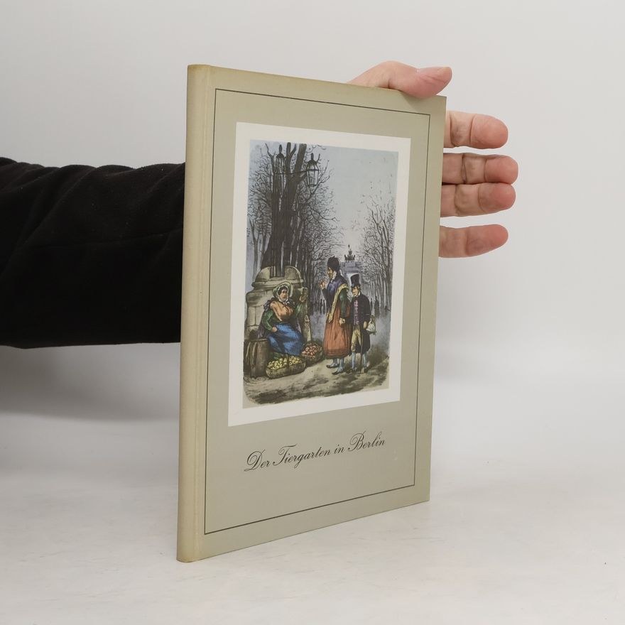 Various authors Der Tiergarten in Berlin