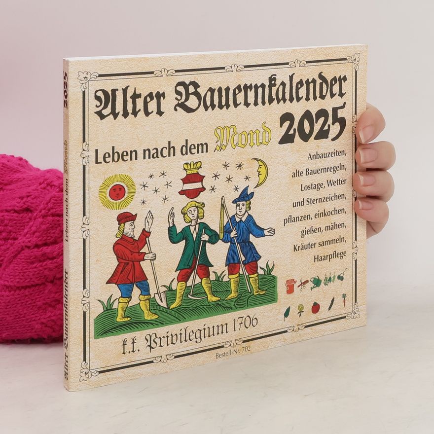 Leykam Alpina Alter Bauernkalender 2025. Der Praktische (Erlebniskalender)