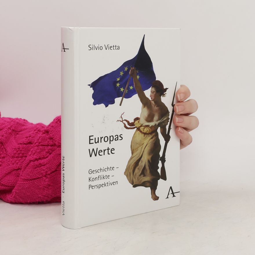 Silvio Vietta Europas Werte