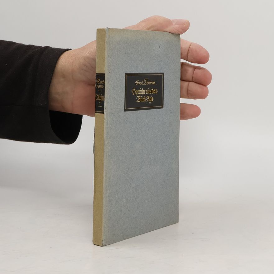 Ernst Bertram Sprüche aus dem Buch Arja
