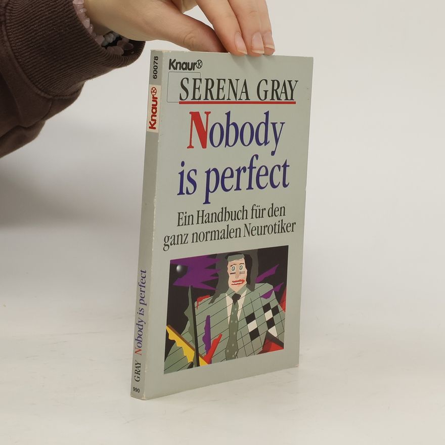 Serena Gray Nobody is perfect