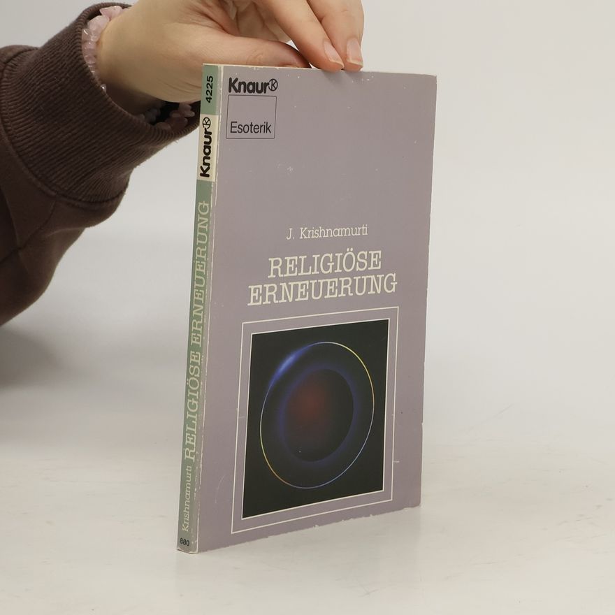Jiddu Krishnamurti Religiöse Erneuerung