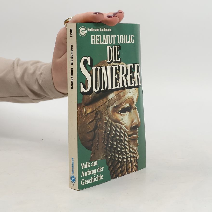 Helmut Uhlig Die Sumerer