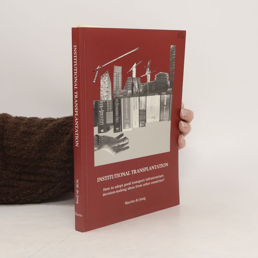 Willem Martin Jong Institutional Transplantation