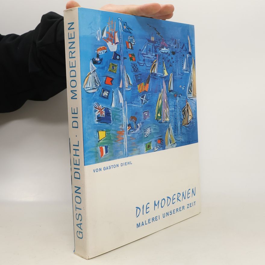 Gaston Diehl Die Modernen Malerei unserer Zeit