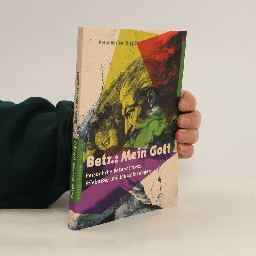 Peter Rosien Betr.: Mein Gott