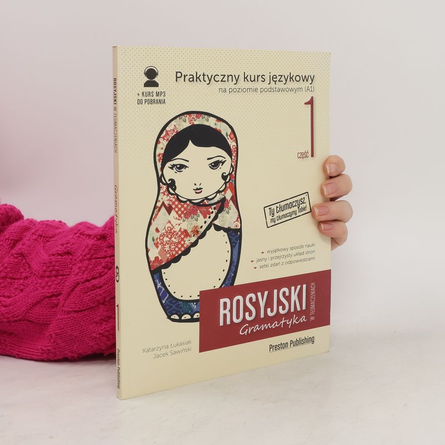 Jacek Sawiński Rosyjski w tłumaczeniach. Gramatyka cz.1 w.2
