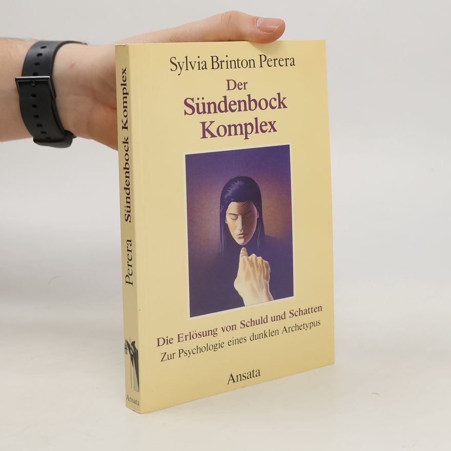 Sylvia Brinton Perera Der Sündenbock-Komplex