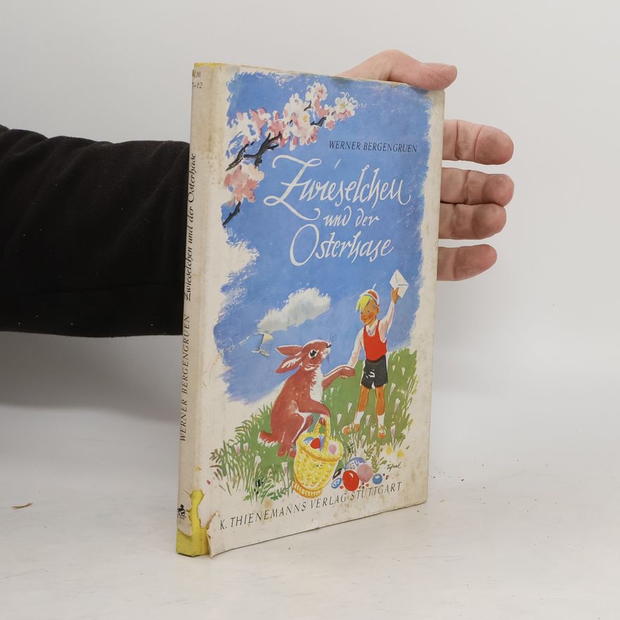 Werner Bergengruen Zweiselchen und der Osterhase