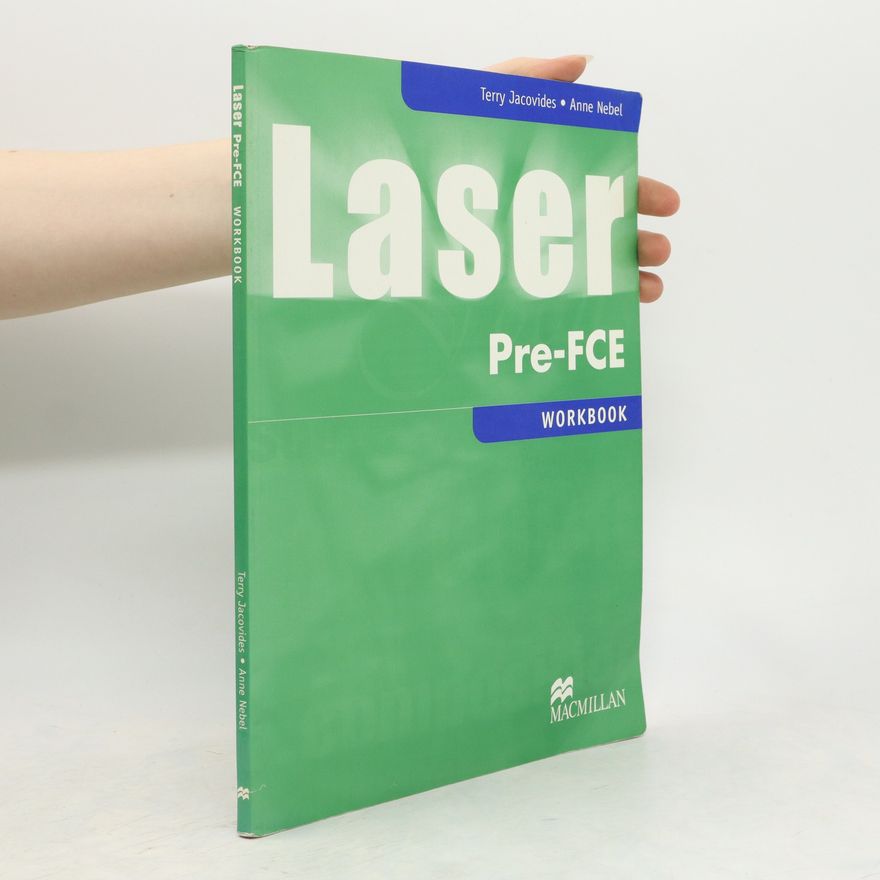 Anne Nebel Laser : pre-FCE workbook with key