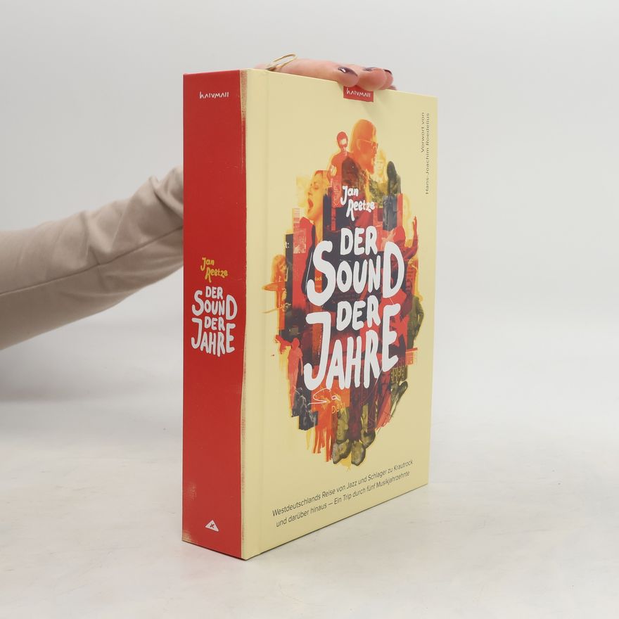 Jan Reetze Der Sound der Jahre