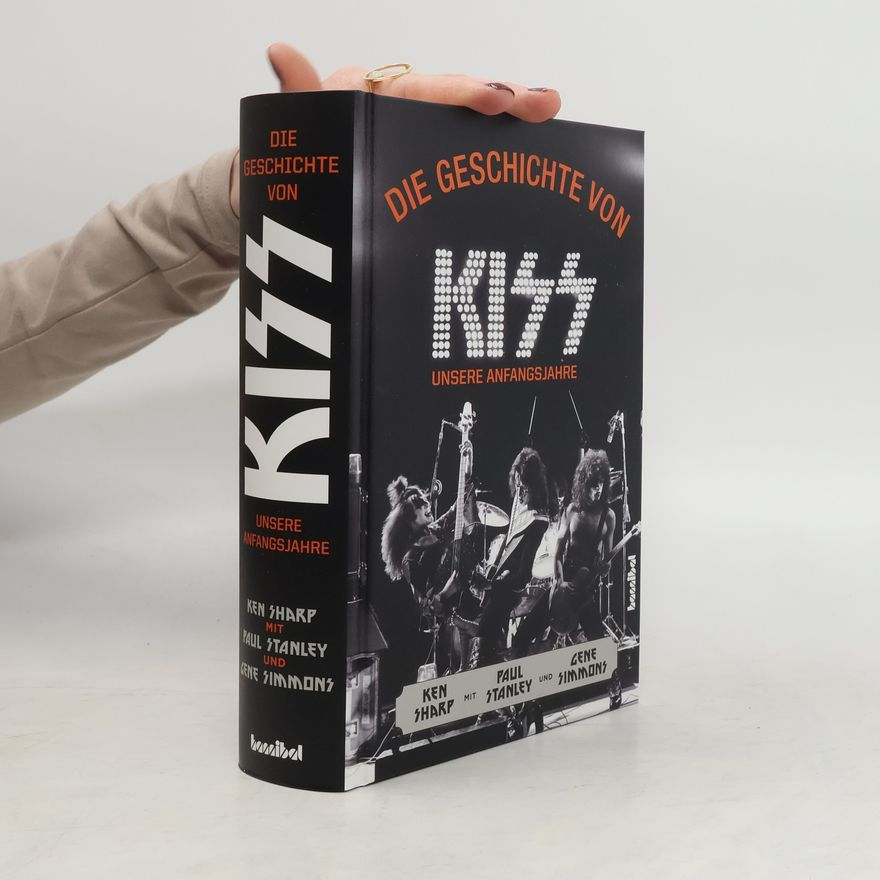 Ken Sharp Die Geschichte von KISS
