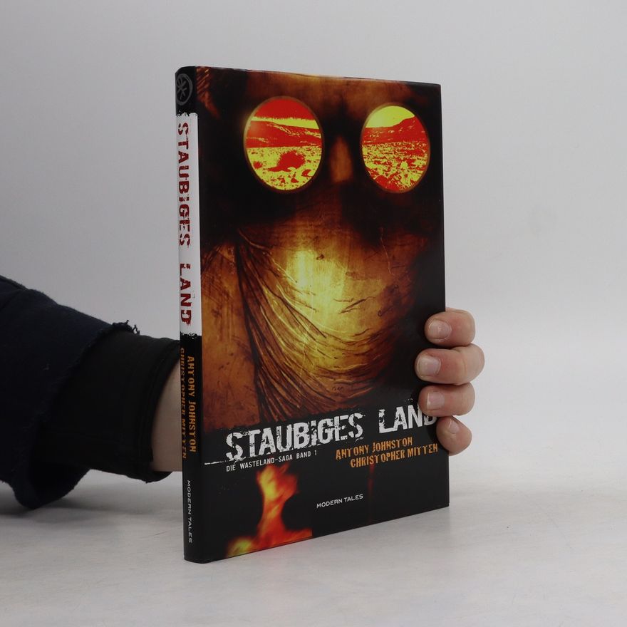 Antony Johnston Die Wasteland-Saga 1. Staubiges Land