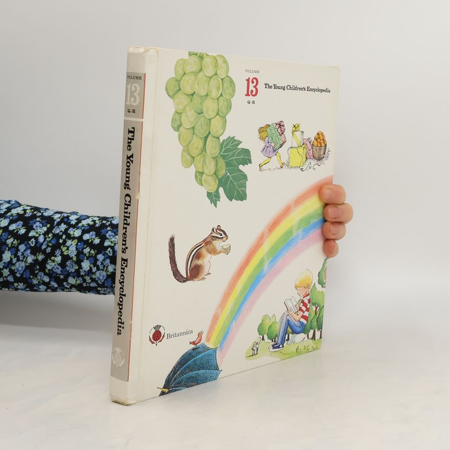 Autorenkollektiv The Young Children’s Encyclopedia. Volume 13