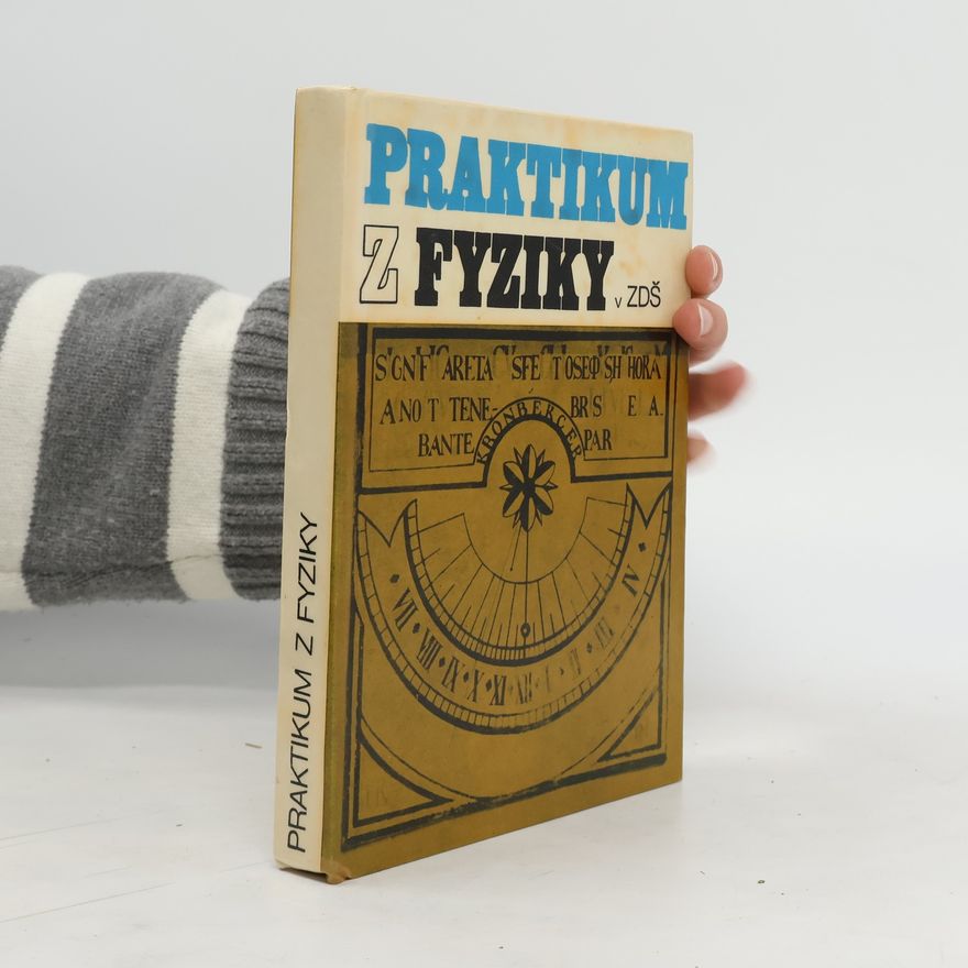 Collectif d'auteurs Praktikum z fyziky v základnej deväťročnej škole