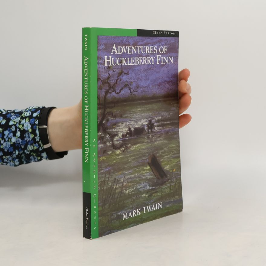 Mark Twain The Adventures of Huckleberry Finn