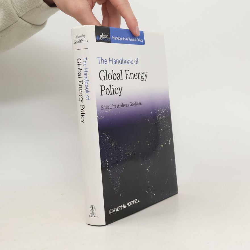 Goldthau Handbook of Global Energy Poli