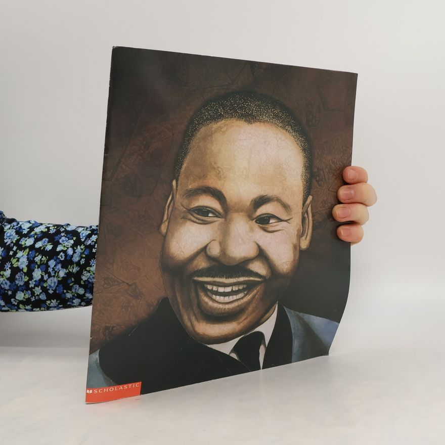 Doreen Rappaport Martin’s Big Words. The Life of Dr. Martin Luther King, Jr.