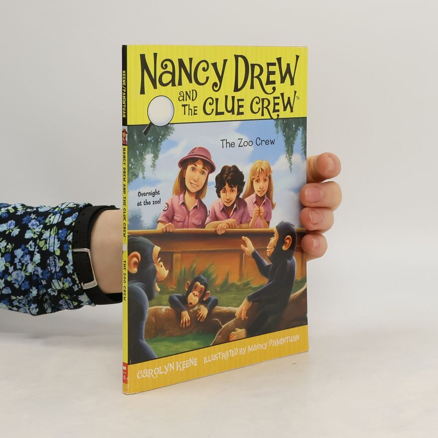 Carolyn Keene The Zoo Crew. Nancy Drew and the Clue Crew