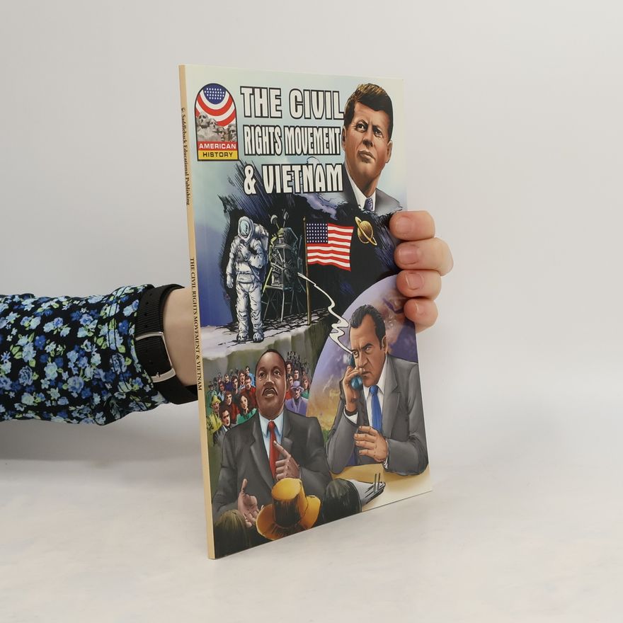 Various authors The civil rights movement and Vietnam