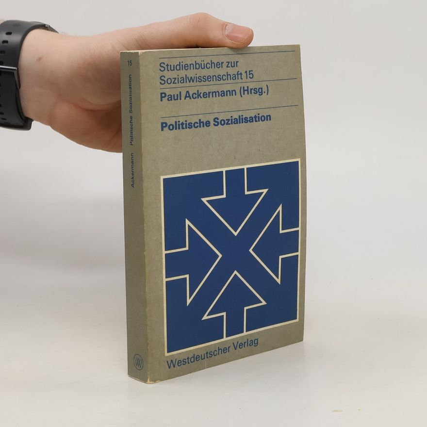 Paul Ackermann Politische Sozialisation