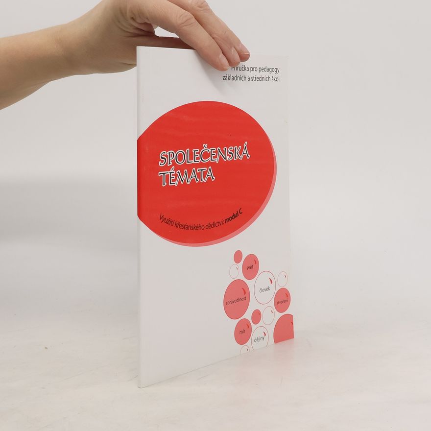 Various authors Společenská témata. Využití křesťanského dědictví. Modul C