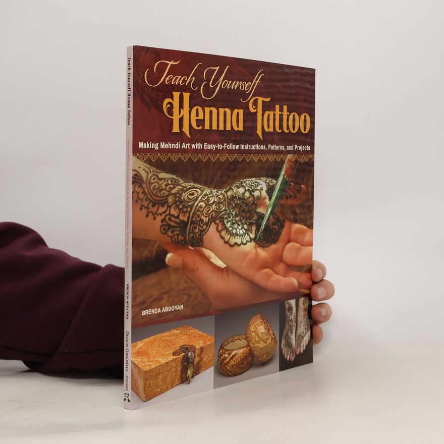 Brenda Abdoyan Teach Yourself Henna Tattoo