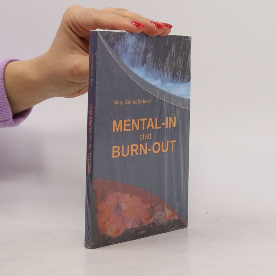 Gerhard Hetzl Mental-in statt Burn-out