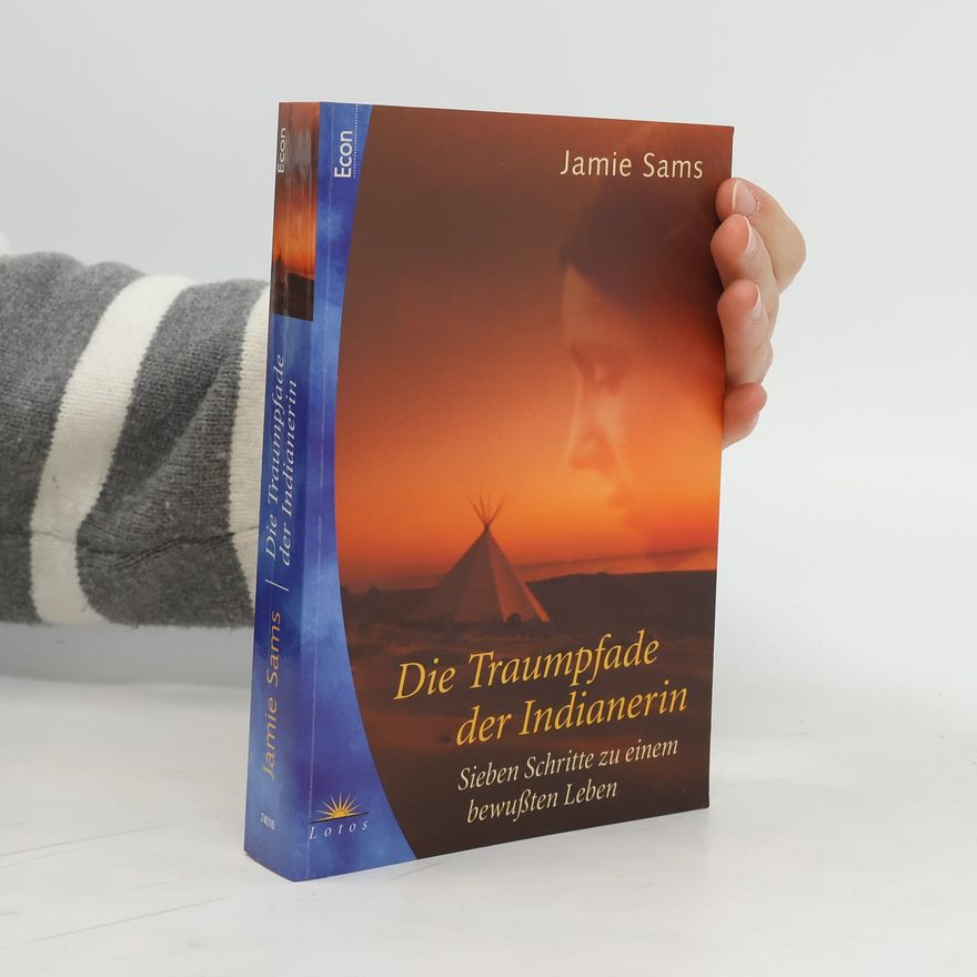 Jamie Sams Die Traumpfade der Indianerin