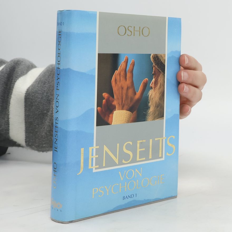 Ošó Jenseits von Psychologie