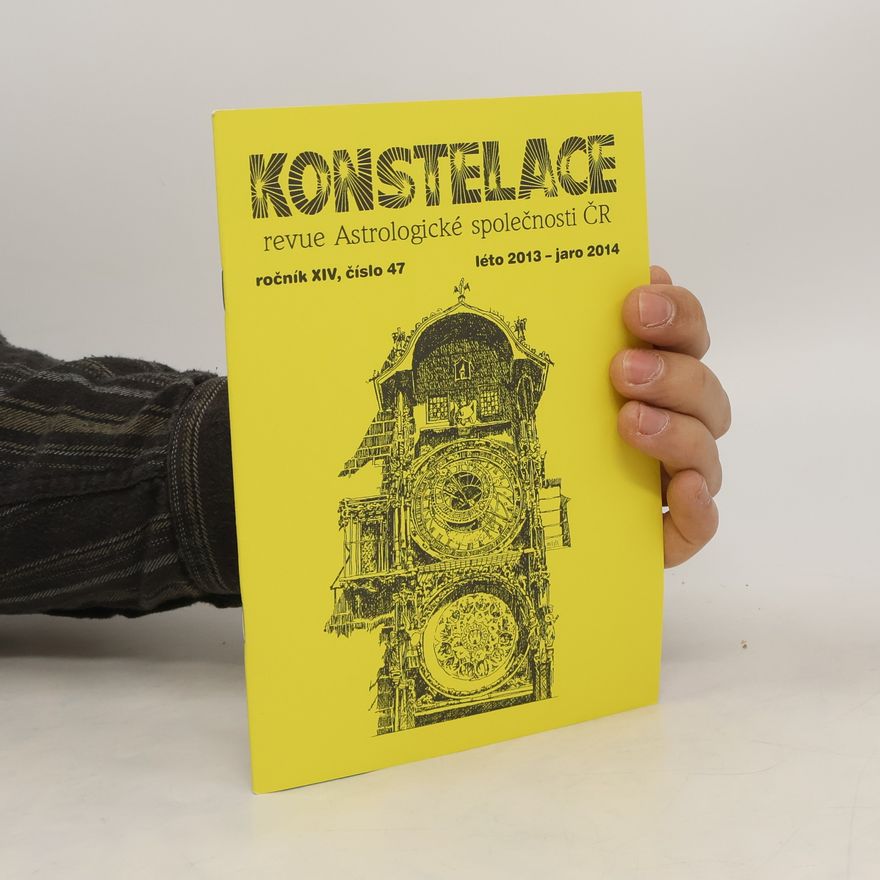 Collectif d'auteurs Konstelace. Revue Astrologické společnosti ČR 47