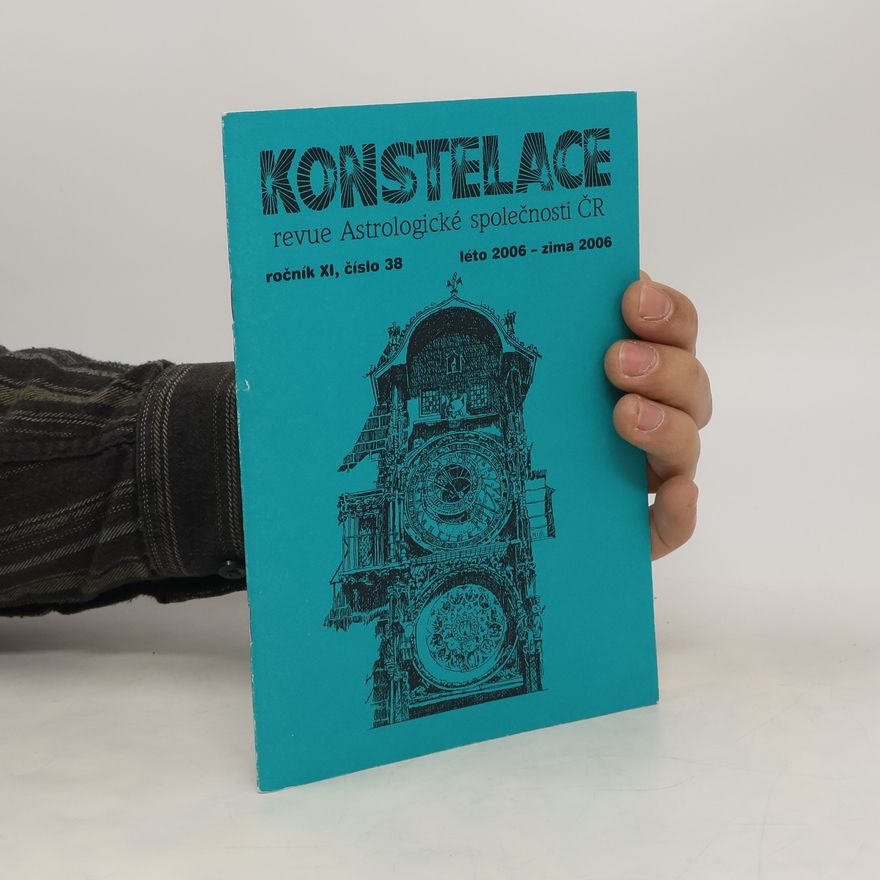 Autorenkollektiv Konstelace. Revue Astrologické společnosti ČR (ročník XI, číslo 38)